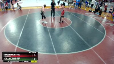 114 lbs Round 1 - Mason McIntyre, Minnesota vs Callan Wohlers, Andover Wrestling Club