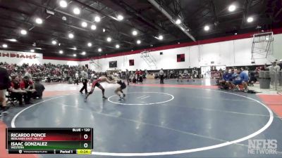 120 lbs Cons. Round 3 - Ricardo Ponce, Redlands East Valley vs Isaac Gonzalez, Western