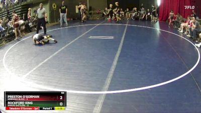 55 lbs Round 2 (6 Team) - Preston O`Gorman, Nebraska Black vs Rockford King, Kansas Rattlers