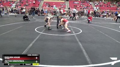 84 lbs Cons. Round 3 - Peyton Kirkpatrick, SlyFox vs Kholden House, Victory