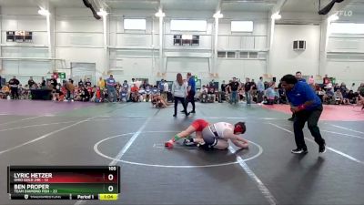 105 lbs Round 8 (10 Team) - Lyric Hetzer, Ohio Gold 24K vs Ben Proper, Team Diamond Fish