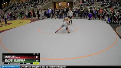 93 lbs Quarterfinal - Grayson Cockerline, Pleasant Hill Wrestling Club vs Mason Hill, McKenzie River Mat Club