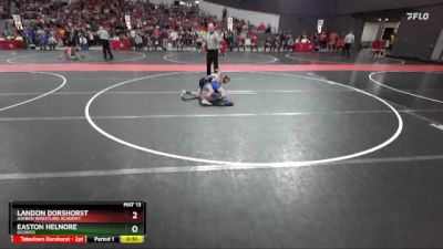 69 lbs Champ. Round 1 - Landon Dorshorst, Askren Wrestling Academy vs Easton Helnore, Oconto