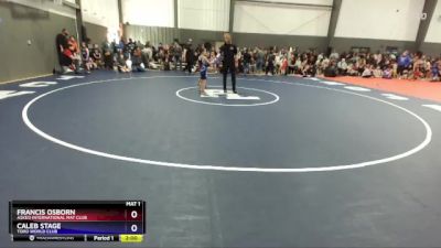 70 lbs Round 2 - Francis Osborn, Askeo International Mat Club vs Caleb Stage, Toro World Club