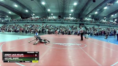 115 lbs Quarterfinal - Jeremy Jace Keller, Blue Pride Wrestling Club-AAA vs Mitchel Baker, Jackson Wrestling Club-AAA