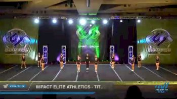 Impact Elite Athletics - Titanium [2021 L3 Senior Coed - D2 - Small Day 3] 2021 CSG Super Nationals DI & DII