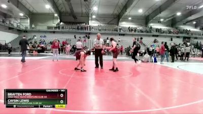 140 lbs Cons. Round 5 - Brayten Ford, Wolf Pack Youth Wrestling Club-AA vs Caysin Lewis, Rogersville Wrestling Club-AA