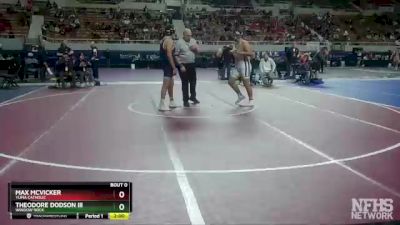 D4-285 lbs Champ. Round 1 - Theodore Dodson III, Window Rock vs Max McVicker, Yuma Catholic