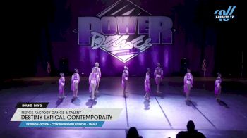 Fierce Factory Dance & Talent - Destiny Lyrical Contemporary [2024 Youth - Contemporary/Lyrical - Small Day 2] 2024 Power Dance Grand Nationals