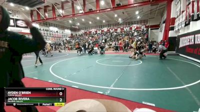 132 lbs Cons. Round 3 - Jacob Rivera, Paloma Valley vs Ayden O`Brien, Yucca Valley