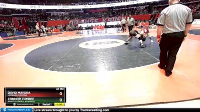 2A 152 lbs Semifinal - David Mayora, Lombard (Montini) vs Connor Cumbee, Joliet (Catholic Academy)