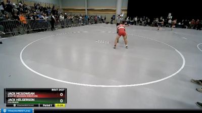 138 lbs Cons. Round 2 - Jack McGowean, Built By Brunson Wrestling vs Jack Helgerson, Colorado