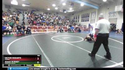 160 lbs Champ. Round 1 - Isaiah Burney, Fountain Valley vs Victor Rodarte, Tesoro