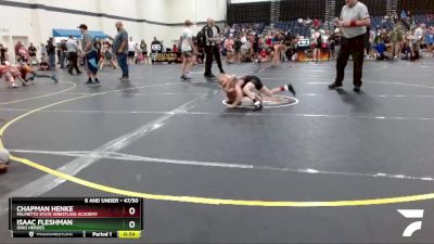 47/50 Round 1 - Chapman Henke, PALMETTO STATE WRESTLING ACADEMY vs Isaac Fleshman, Ohio Heroes