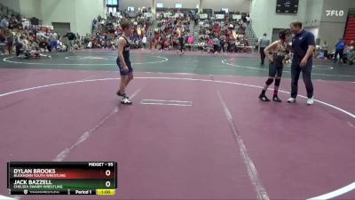 95 lbs Cons. Round 1 - Dylan Brooks, Buckhorn Youth Wrestling vs Jack Bazzell, Chelsea Swarm Wrestling