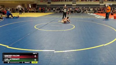 68 lbs Quarterfinal - Sawyer Vulcan, Centennial vs Cael Altermatt, New Ulm