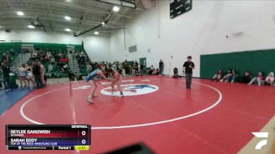 155 lbs Semifinal - Skylee Gangwish, Wyoming vs Sarah Eddy, Top Of The Rock Wrestling Club