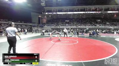 143 lbs Semifinal - Noa Arnold, River City vs Ariel Preciado, Ponderosa