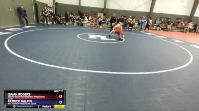 150 lbs Champ. Round 1 - Isaiah Rogers, South West Washington Wrestling Club vs Patrick Halpin, Mat Demon Wrestling Club