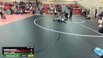 105 lbs 1st Place Match - Kaiden Burton, Cement City Wrestling Club vs Isreal Lopez, Victory Central Washington