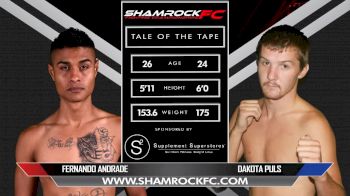 Fernando Andrade vs. Dakota Puls | Shamrock FC 308 Replay