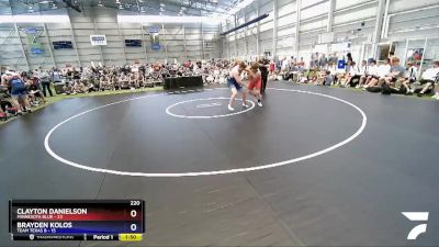 220 lbs Round 1 (16 Team) - Clayton Danielson, Minnesota Blue vs Brayden Kolos, Team Texas B