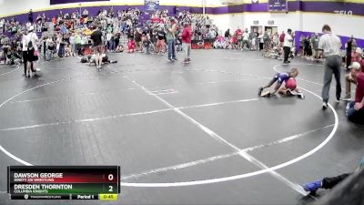 55 lbs Cons. Round 3 - Dresden Thornton, Columbia Knights vs Dawson George, Ninety Six Wrestling