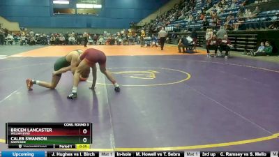 3 - 150 lbs Cons. Round 3 - Caleb Swanson, Northside vs Bricen Lancaster, William Byrd