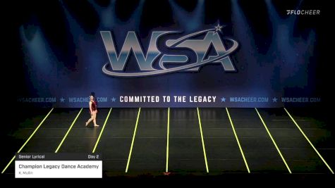 Champion Legacy Dance Academy - K. Mullin [2022 Senior Lyrical Day 2] 2022 WSA South Dakota