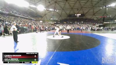 Girls 3A/4A 145 Semifinal - Camryn Erickson, Yelm (Girls) vs Kayla Reddick, Lincoln (Tacoma) (Girls)