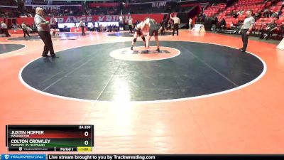 2A 220 lbs Champ. Round 1 - Colton Crowley, Mahomet (M.-Seymour) vs Justin Hoffer, Washington