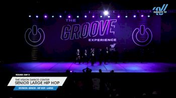 The Vision Dance Center - Senior Large Hip Hop [2024 Senior - Hip Hop - Large Day 2] 2024 GROOVE Dance Grand Nationals