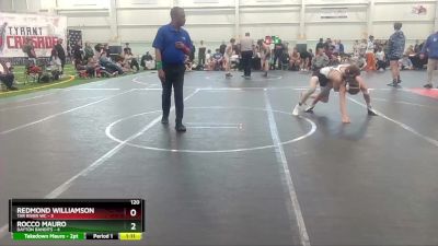 120 lbs Round 6 (10 Team) - Redmond Williamson, Tar River WC vs Rocco Mauro, Dayton Bandits