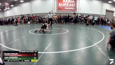 63 lbs Champ. Round 2 - Blake Fowler, Scanlan Wrestling Academy vs Ivan Swensen, Great Neck Wrestling Club