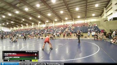 1st Place Match - Hunter Bell, Idaho vs Jordon Larson, Oregon