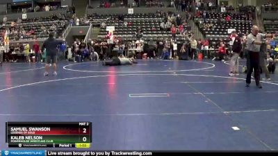 130 lbs Quarterfinal - Kaleb Nelson, Powerhouse Wrestling Club vs Samuel Swanson, Legends Of Gold