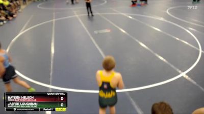 120 lbs Quarterfinal - Jasper Loughran, Rosemount Irish Wrestling vs Hayden Nelson, Moorhead Wrestling Club