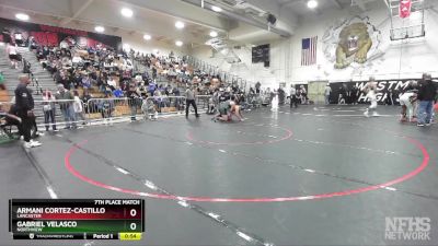 285 lbs 7th Place Match - Armani Cortez-Castillo, Lancaster vs Gabriel Velasco, Northview