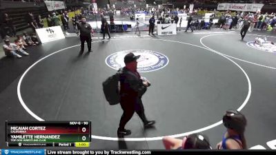 90 lbs Round 3 - Micaiah Cortez, California vs Yamilette Hernandez, Top Dog Wrestling Club