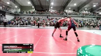 165 lbs Quarterfinal - Judah Meredith, Joplin Youth Wrestling Club-AAA  vs Merrick Dombrowski, Ray-Pec Wrestling Club-AA