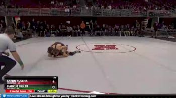 132 lbs Round 6 (8 Team) - Markus Miller, Hastings vs Caydn Kucera, Columbus