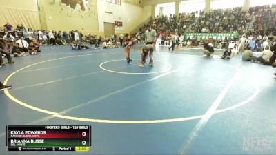128 Girls 1st Place Match - Brianna Busse, Del Norte vs Kayla Edwards, Rancho Buena Vista