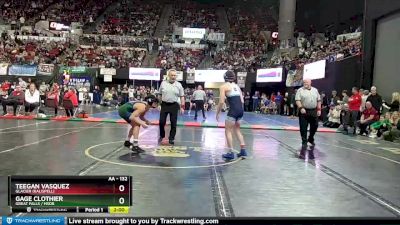 AA - 132 lbs Semifinal - Teegan Vasquez, Glacier (Kalispell) vs Gage Clothier, Great Falls / MSDB