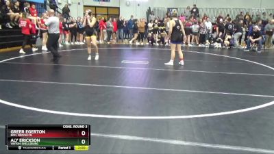 140 lbs Cons. Round 3 - Aly Erickson, Vinton-Shellsburg vs Greer Egerton, BGM, Brooklyn