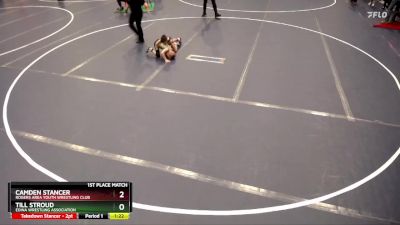 1st Place Match - Camden Stancer, Rogers Area Youth Wrestling Club vs Till Stroud, Edina Wrestling Association