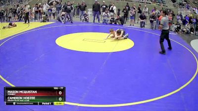 77 lbs Champ. Round 3 - Mason McQuistan, Tombey vs Cameron Hoezee, Salem Elite Mat Club