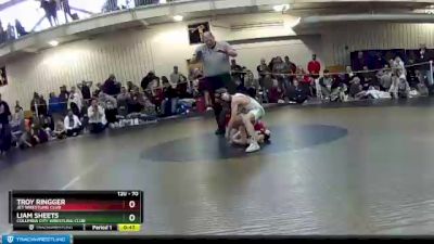 70 lbs Champ. Round 3 - Troy Ringger, Jet Wrestling Club vs Liam Sheets, Columbia City Wrestling Club