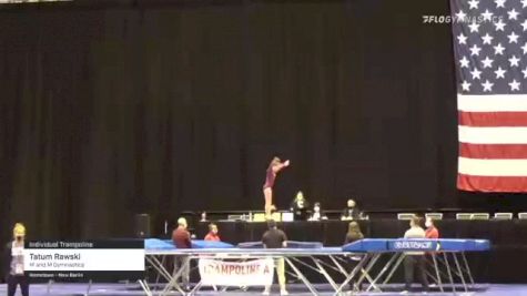 Tatum Rawski - Individual Trampoline, M and M Gymnastics - 2021 USA Gymnastics Championships