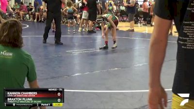 75 lbs Round 2 - Kannon Chambers, Level Up Wrestling Center vs Braxton Plunk, Threestyle Wrestling Of Oklaho