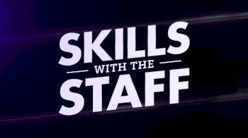 Get Your Skills Ready With Tips From The Staff!